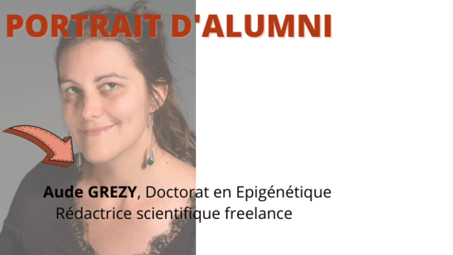 Aude GREZY, Doctorat en Epigénétique et rédactrice scientifique freelance
