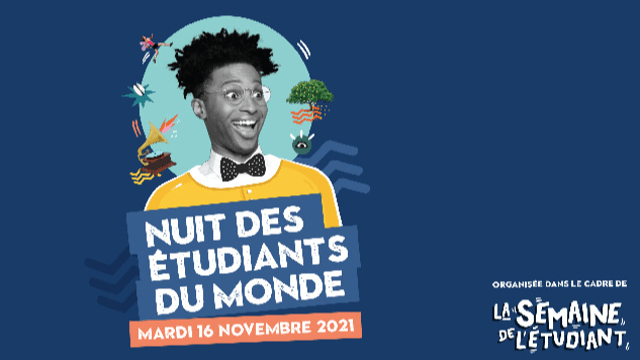 LA NUIT DES ÉTUDIANTS DU MONDE - FOR INTERNATIONAL PhD STUDENTS